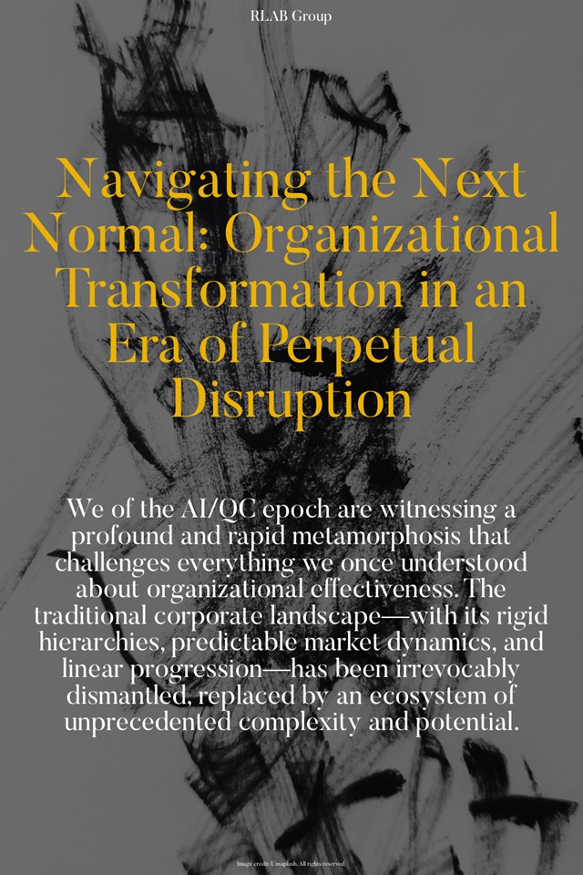 Navigating the Next Normal: Organizational Transformation in an Era of Perpetual Disruption