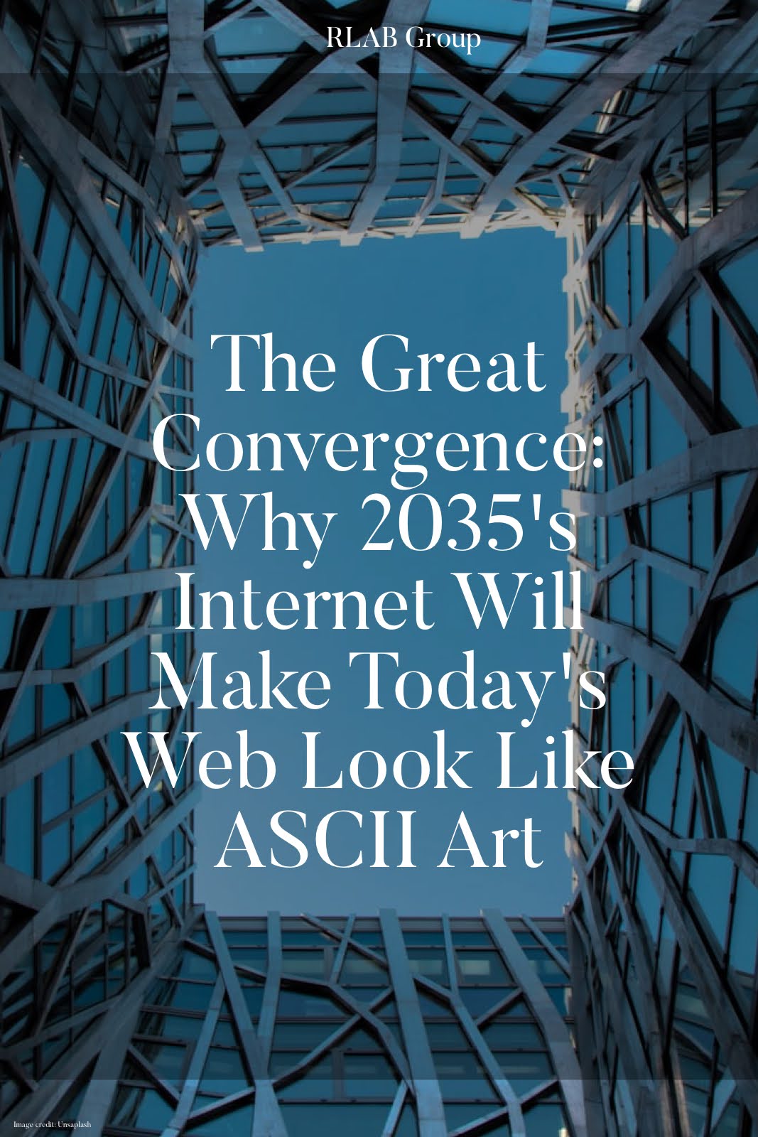 The Great Convergence: Why 2035's Internet Will Make Today's Web Look Like ASCII Art