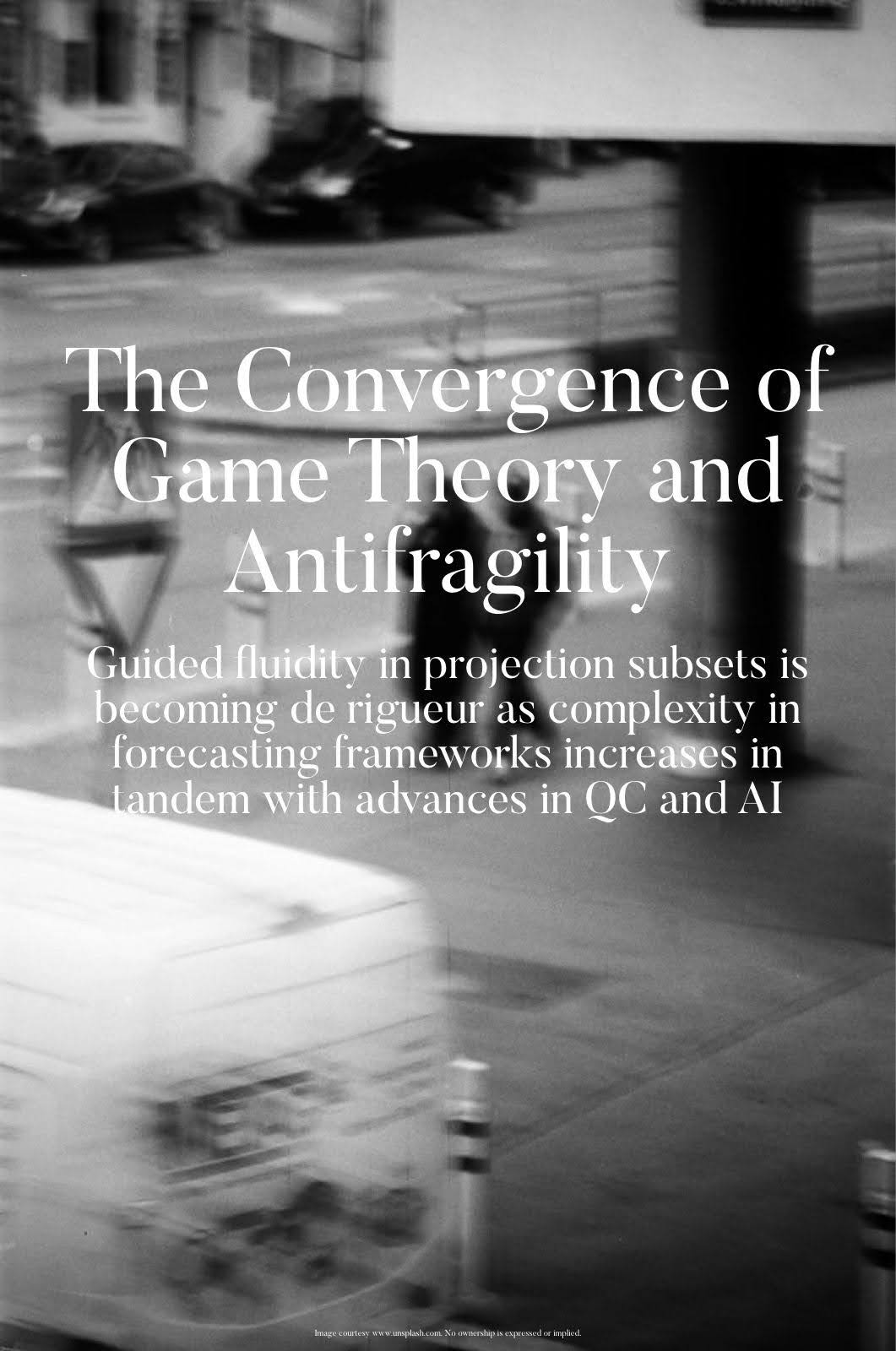 The Convergence of Game Theory and Antifragility