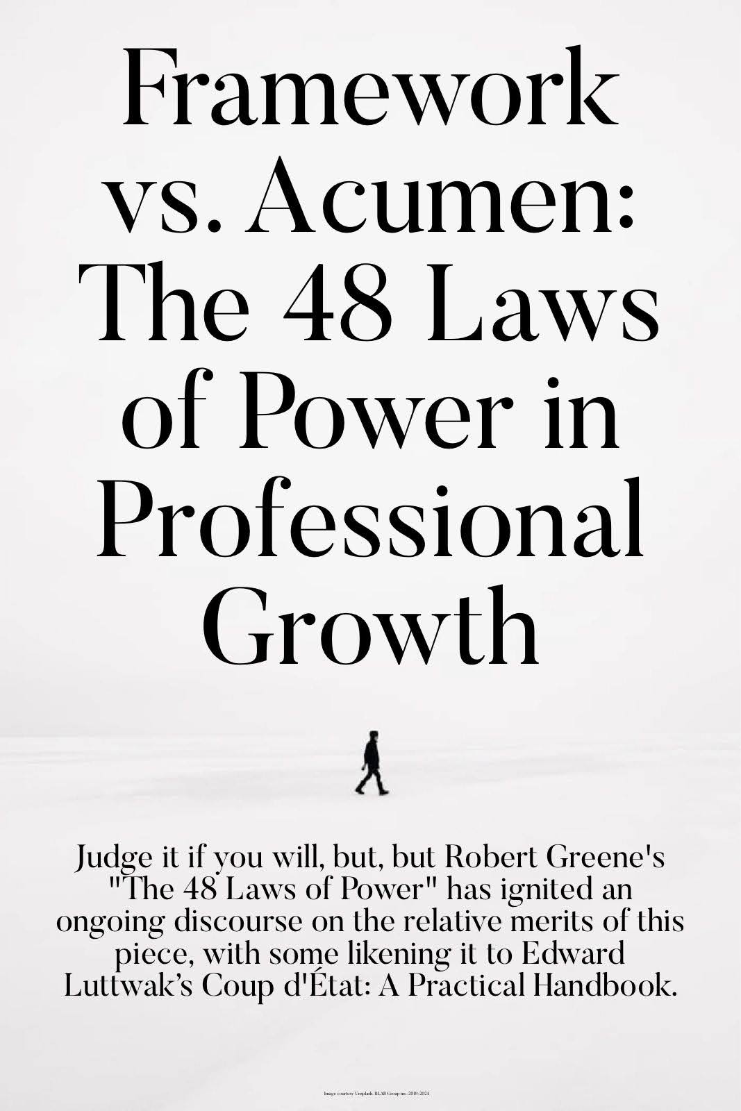 Framework vs. Acumen: The 48 Laws of Power in Professional Growth