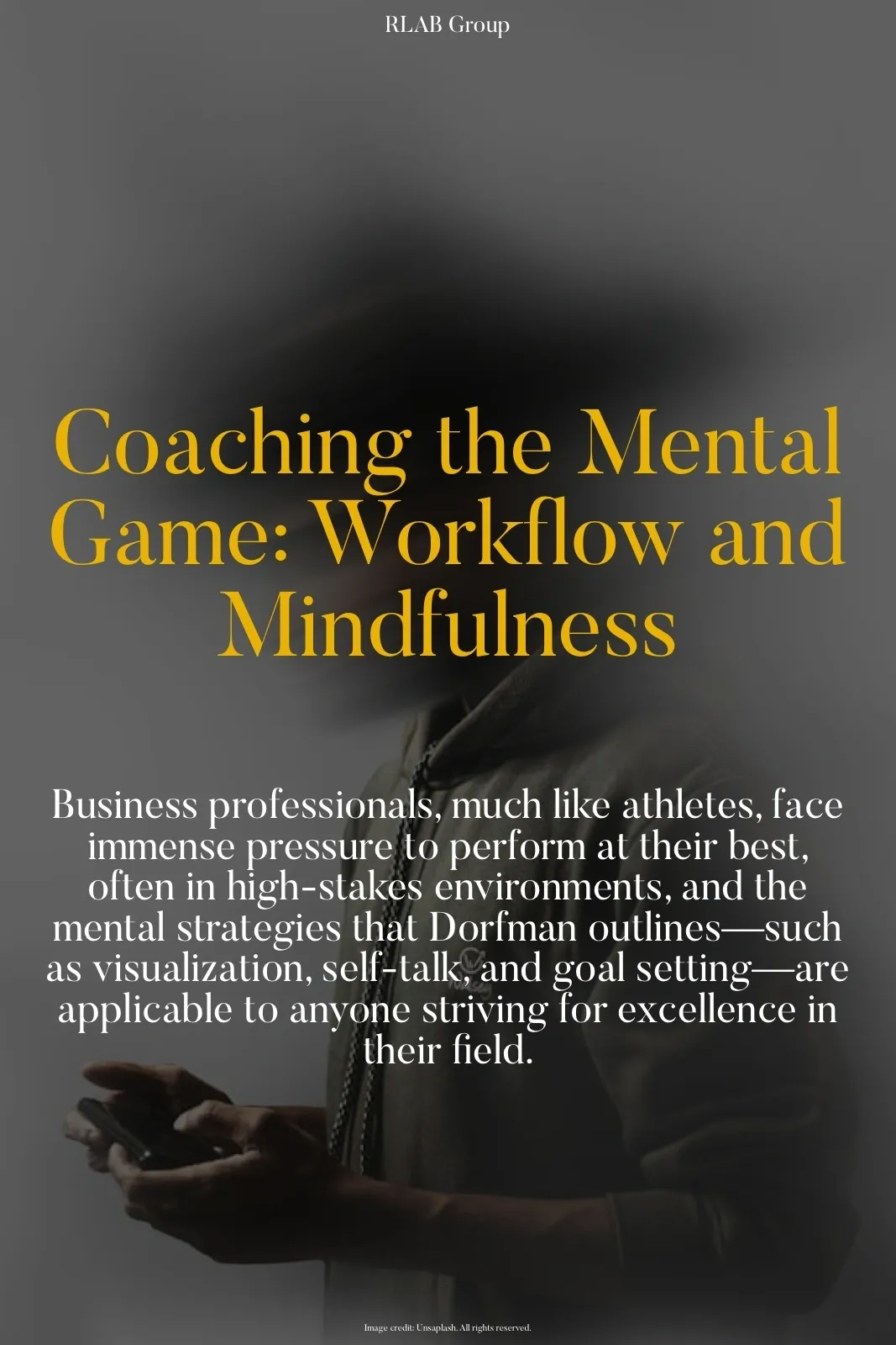 Coaching the Mental Game: Workflow and Mindfulness