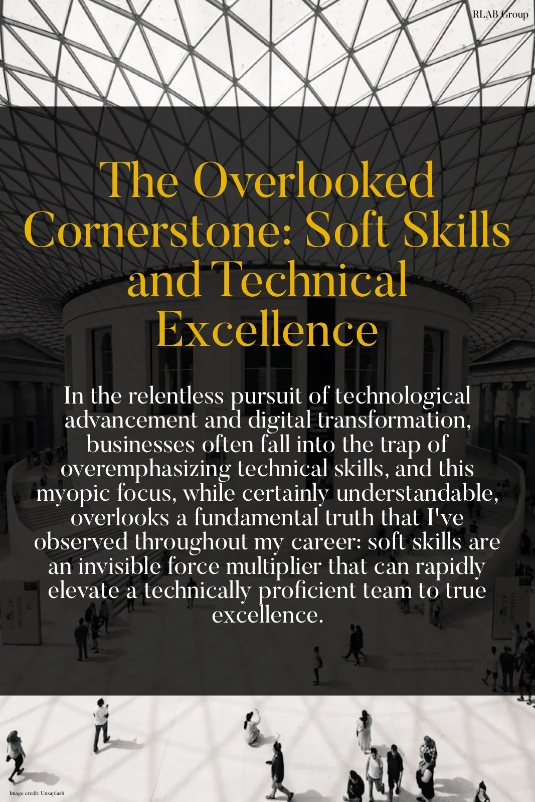 The Overlooked Cornerstone: Soft Skills and Technical Excellence